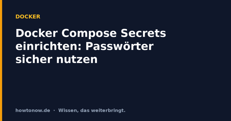 Docker Compose Secrets