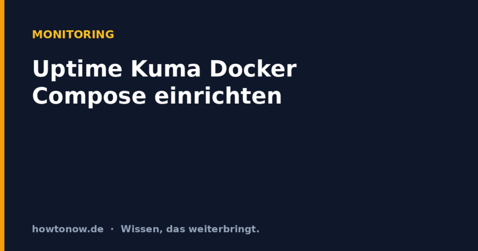 Uptime Kuma Docker Compose